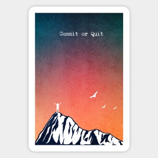 Comit or quit Magnet